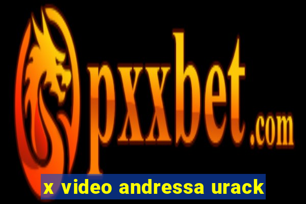 x video andressa urack